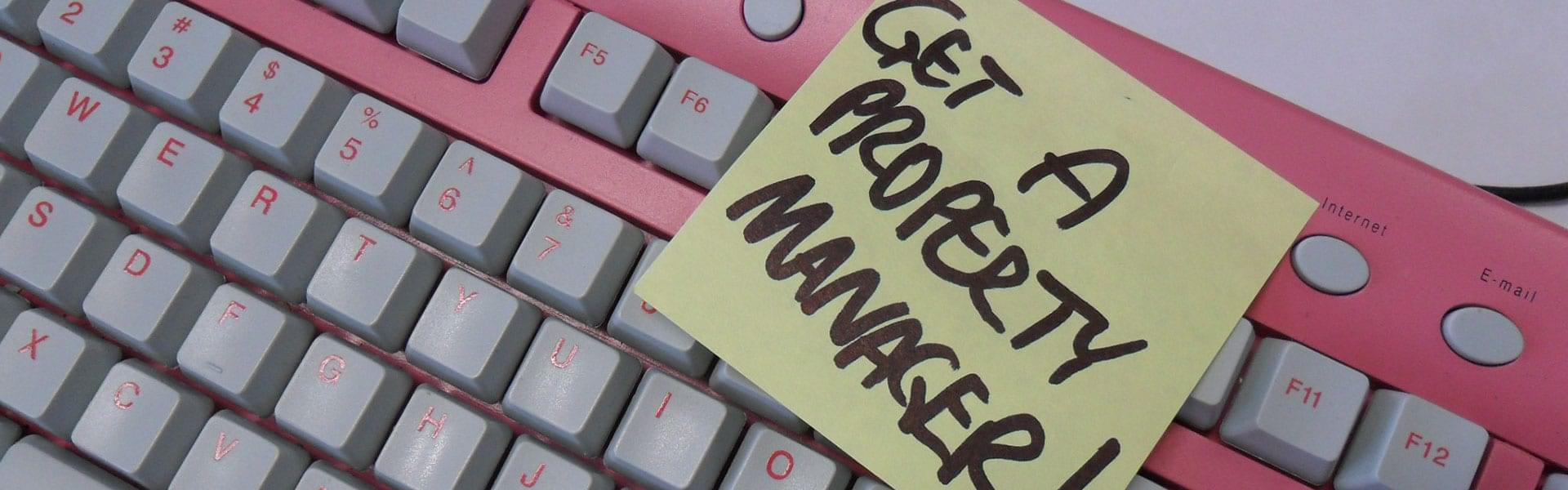 Get a Property Manager - reminder